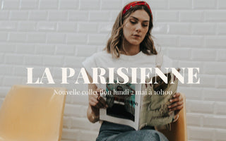 Nouvelle collection de bijoux - La Parisienne